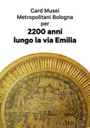 la Card dei Musei Metropolitani di Bologna
